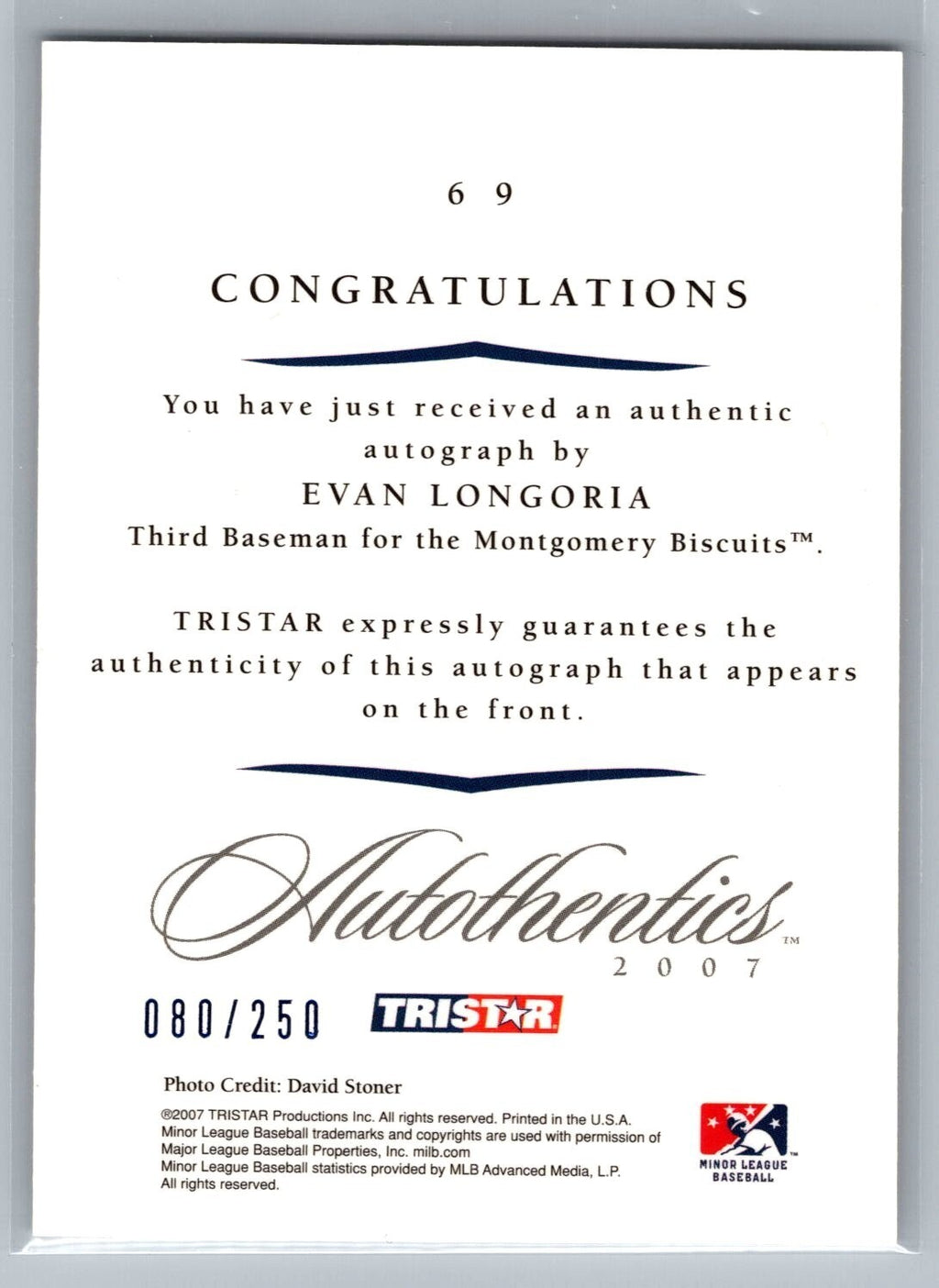 2007 TRISTAR Autothentics Autographs Blue #69 Evan Longoria #'d 80/250