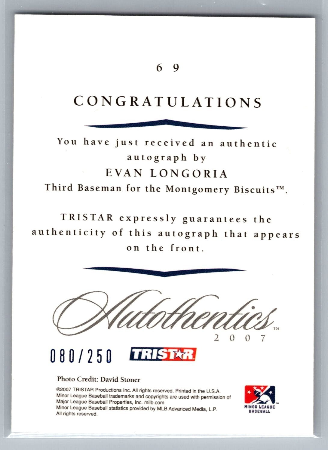2007 TRISTAR Autothentics Autographs Blue #69 Evan Longoria #'d 80/250