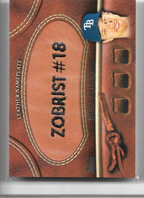 2011 Topps Glove Manufactured Leather Nameplates #BZ Ben Zobrist UPD